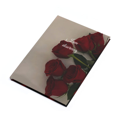 I am Deserving' Valentines Flowers Travel Sketchbook' Hardcover Journal